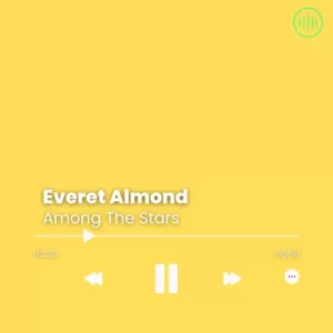 Everet Almond – Among The Stars