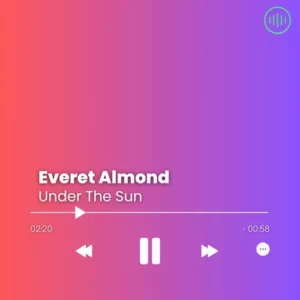 Everet Almond – Under The Sun