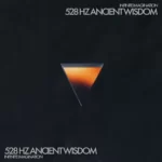 Infinite Imagination – 528 Hz Ancient Wisdom