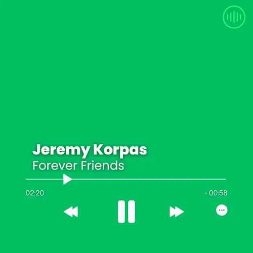 Jeremy Korpas – Forever Friends