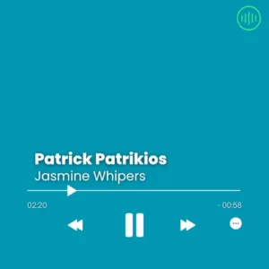 Patrick Patrikios – Jasmine Whipers