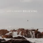 Unity & Harmony – Relieving (528Hz)