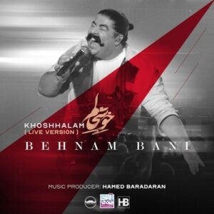 Behnam Bani – khoshhalam (live version)