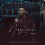 Naser Zeynali – Dooset Daram