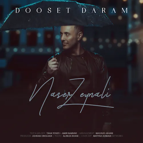 Naser Zeynali – Dooset Daram